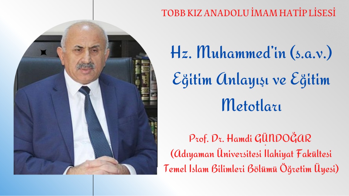 Prof. Dr. Hamdi GÜNDOĞAR Hocanın Hz. Muhammed'in (s.a.v.) Eğitim Anlayışı ve Eğitim Metotları Semineri