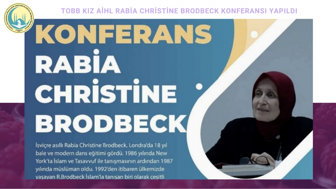 Rabia Christine Brodbeck Konferansı Yapıldı