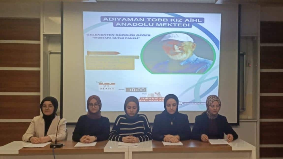 Anadolu Mektebi Mustafa Kutlu Panelimiz